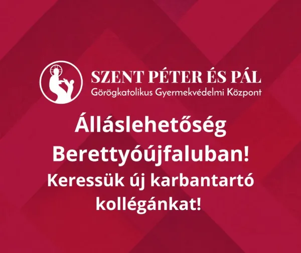 Keressük új karbantartó kollégánkat intézményünk berettyóújfalui központunk csapatába!